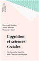 Cognition et sciences sociales : La dimension cognitive dans l'analyse sociologique