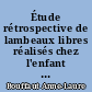 Étude rétrospective de lambeaux libres réalisés chez l'enfant entre 2001 et 2007 au CHU de Nantes