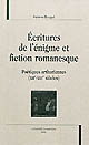 Écritures de l'énigme et fiction romanesque : poétiques arthuriennes (XIIe-XIIIe siècles)