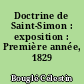 Doctrine de Saint-Simon : exposition : Première année, 1829