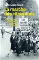 La marche des citoyennes : le droit de vote des femmes en France, 1870-1944