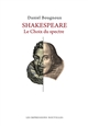 Shakespeare : Le choix du spectre