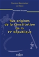 Aux origines de la Constitution de la IVe République