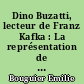 Dino Buzatti, lecteur de Franz Kafka : La représentation de la Loi dans "Le Désert des Tartares" et "Le Château"