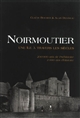 Noirmoutier : une île à travers les siècles : 200000 ans de Préhistoire, 2000 ans d'histoire