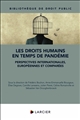 Les droits humains en temps de pandémie : perspectives internationales, européennes et comparées