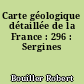 Carte géologique détaillée de la France : 296 : Sergines