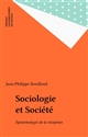 Sociologie et société : épistémologie de la réception