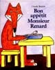 Bon appétit Monsieur Renard