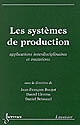 Les systèmes de production : applications interdisciplinaires et mutations