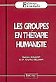 Les groupes en thérapie humaniste