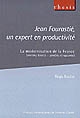 Jean Fourastié, un expert en productivité : la modernisation de la France, années trente-années cinquante