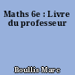 Maths 6e : Livre du professeur