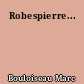 Robespierre...