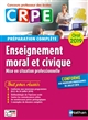 Enseignement moral et civique : CRPE, préparation complète : oral 2019