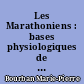 Les Marathoniens : bases physiologiques de l'entraînement et résultats d'une enquête
