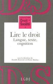 Lire le droit : langue, texte, cognition : séminaire, Abbaye de Royaumont, 28-30 octobre 1991