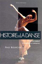 Histoire de la danse en Occident : I : De la préhistoire à la fin de l'école classique