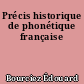 Précis historique de phonétique française
