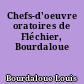 Chefs-d'oeuvre oratoires de Fléchier, Bourdaloue