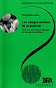 Les usages sociaux de la science : pour une sociologie clinique du champ scientifique : une conférence-débat organisée par le Groupe "Sciences en questions", Paris, INRA, 11 mars 1997