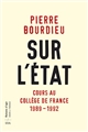 Sur l'État : cours au Collège de France (1989-1992)
