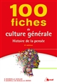 100 fiches de culture générale : histoire de la pensée
