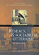 Réseaux & sociabilité littéraire en Révolution