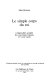 Le Simple corps du roi : l'impossible sacralité des souverains français, XVe-XVIIIe siècle