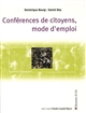 Conférences de citoyens, mode d'emploi : les enjeux de la démocratie participative