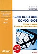 Guide de lecture ISO 9001:2008 : hygiène et asepsie à l'usage des cabinets dentaires
