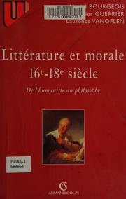 Littérature et morale 16e-18e siècle : de l'humaniste au philosophe