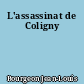 L'assassinat de Coligny