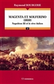 Magenta et Solférino (1859) : Napoléon III et le rêve italien