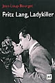 Fritz Lang, ladykiller