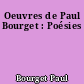 Oeuvres de Paul Bourget : Poésies