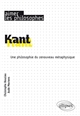 Kant : une philosophie du renouveau métaphysique