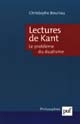 Lectures de Kant : le problème du dualisme