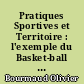 Pratiques Sportives et Territoire : l'exemple du Basket-ball à Nantes
