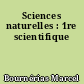Sciences naturelles : 1re scientifique