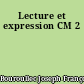 Lecture et expression CM 2