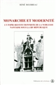 Monarchie et modernité : l'utopie restitutionniste de la noblesse nantaise sous la IIIe République