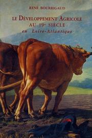 Le développement agricole au 19e siècle en Loire-Atlantique