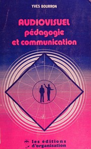 Audiovisuel, pédagogie et communication