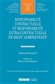 Responsabilité contractuelle et responsabilité extra-contractuelle en droit administratif
