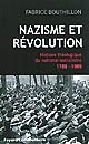 Nazisme et révolution : histoire théologique du national-socialisme, 1789-1989