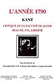 L'année 1790, Kant : Critique de la faculté de juger , beauté, vie, liberté