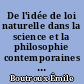 De l'idée de loi naturelle dans la science et la philosophie contemporaines : cours de M. Emile Boutroux professé à la Sorbonne en 1892-1893