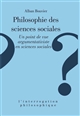 Philosophie des sciences sociales : un point de vue argumentativiste en sciences sociales