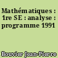 Mathématiques : 1re SE : analyse : programme 1991